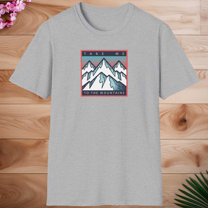 Take me to the mountains T-shirt