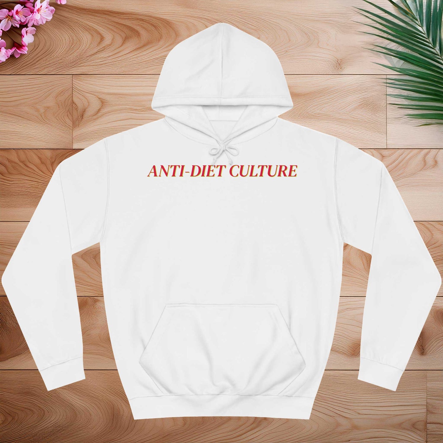 Anti-diet culture Bluza z Kapturem