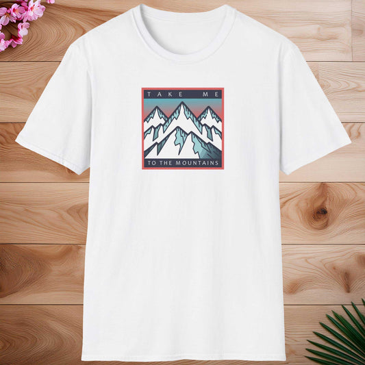 Take me to the mountains T-shirt